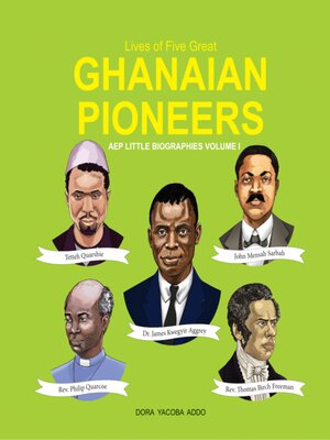 cover image of Lives of Five Great Ghanaian Pioneers